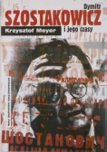 Dymitr Szostakowicz i jego czasy