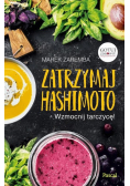 Zatrzymaj Hashimoto Wzmocnij tarczycę