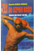 Zły do szpiku kości