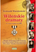 Wileńskie dramaty w czasie wojny i w PRL