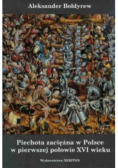 Piechota zaciężna w Polsce w pierwszej połowie XVI wieku