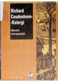 Richard Coudenhove Kalergi  Naród Europejski