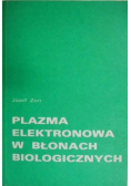 Plazma elektronowa w błonach biologicznych