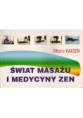 Świat masażu i medycyny zen