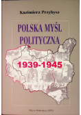 Polska myśl polityczna 1939 - 1945