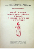 Odzież i wnętrza domów mieszczańskich w Polsce w drugiej połowie XVI i w XVII wieku