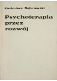 Psychoterapia przez rozwój