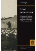 Dzieci modernizmu Świadomość kultura i socjalizacja polityczna młodzieży żydowskiej w II RP