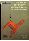 Pracownia techniczno - doświadczalna w meblarstwie