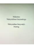 Malarstwo Maksymiliana Gierymskiego