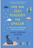 Nie ma złej pogody na spacer