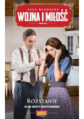 Wojna i Miłość Tom 22 Rozstanie