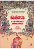 Róża a co chcesz wiedzieć