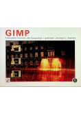 GIMP Kreatywne techniki dla fotografów i grafików