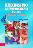 Dzieciństwo we współczesnej Polsce