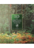 125 lat dyrekcji lasów państwowych w Radomiu