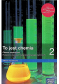 To jest chemia 2 Chemia organiczna Podręcznik dla liceum i technikum. Zakres rozszerzony