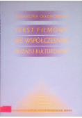 Tekst filmowy we współczesnym pejzażu kulturowym