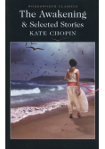 The Awakening & Selected Stories