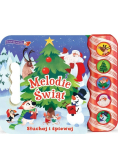 Melodie Świąt. Słuchaj i śpiewaj