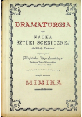 Dramaturgia czyli nauka sztuki scenicznej dla Szkoły Teatralnej