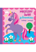 Dotknij i poczuj - Magiczny świat jednorożców