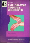 Relacje lekarz-pacjent w perspektywie socjologii medycyny