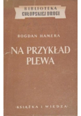 Na przykład Plewa