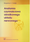 Anatomia czynnościowa ośrodkowego układu nerwowego