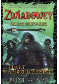 Zwiadowcy Księga 9 Halt w niebezpieczeństwie