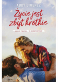 Życie jest zbyt krótkie