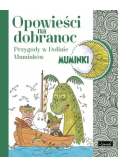 Opowieści na dobranoc. Przygody w Dolinie Muminków