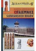 Tajemnice słowiańskich bogów