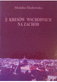 Z kresów Wschodnich na Zachód