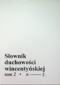 Słownik duchowości wincentyńskiej Tom II