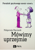 Mówimy uprzejmie