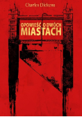 Opowieść o dwóch miastach tom 1 do 3