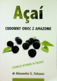 Acai Cudowny owoc z Amazonii