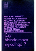 Czy historia może się cofnąć?