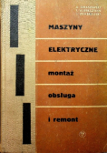 Maszyny elektryczne montaż obsługa i remont