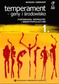 Temperament geny i środowisko Tom 1