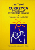 Cukrzyca wymagająca wstrzyknięcia insuliny poradnik dla pacjentów