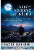 Kiedy księżyc jest nisko