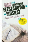 Mistrzyni Powieści Obyczajowej Tom 36 Trzy nie i jedno tak