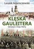 Klęska gauleitera Sensacje z Kraju Warty