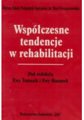 Współczesne tendencje w rehabilitacji