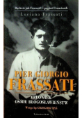 Pier Giorgio Frassati człowiek ośmiu błogosławieństw