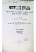 Historya XIX stulecia Tom I 1901 r.