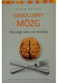 Samolubny mózg Dlaczego diety nie działają