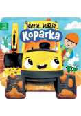 Jedzie, jedzie... Koparka